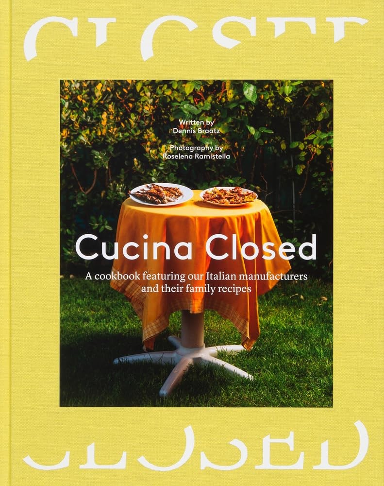 Cucina Closed: Stories and Recipes by Our Friends in Italy