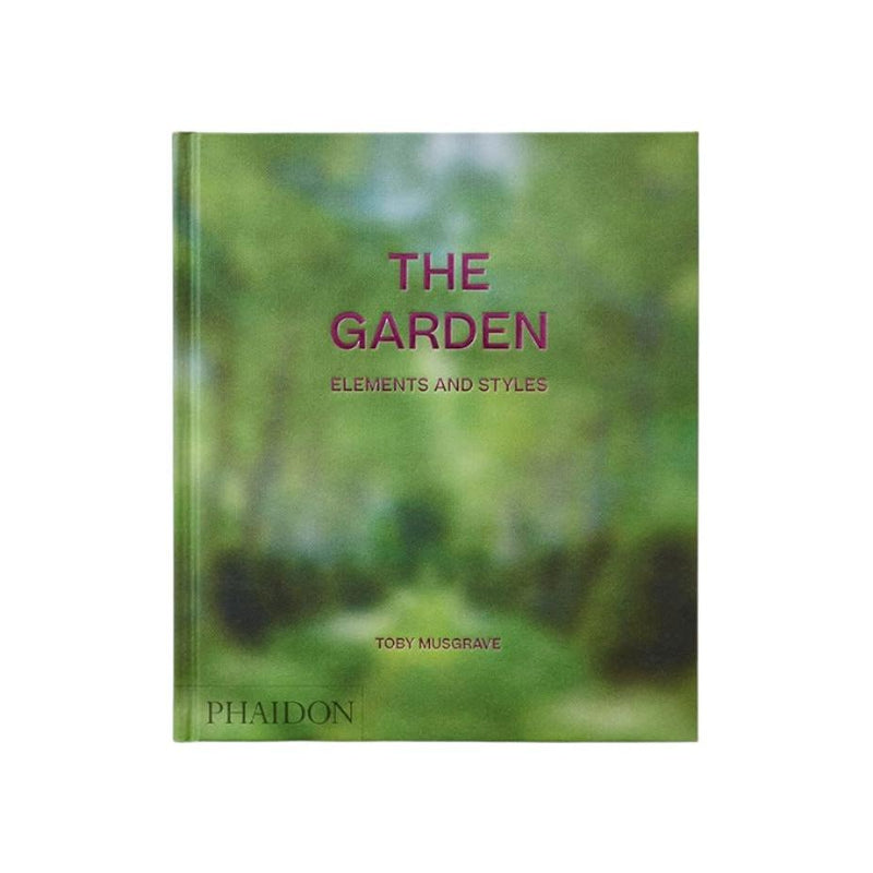 The Garden: Elements and Styles