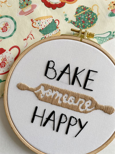 Bake Someone Happy Nakış Kasnak Pano