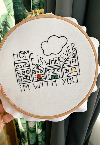 Home is Wherever I'm with You Embroidery Hoop Art