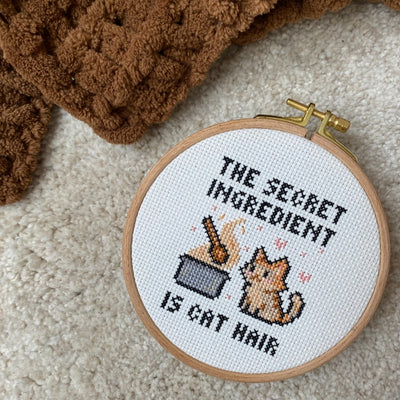 The Secret Ingredient is Cat Hair Cross Stitch Hoop Art