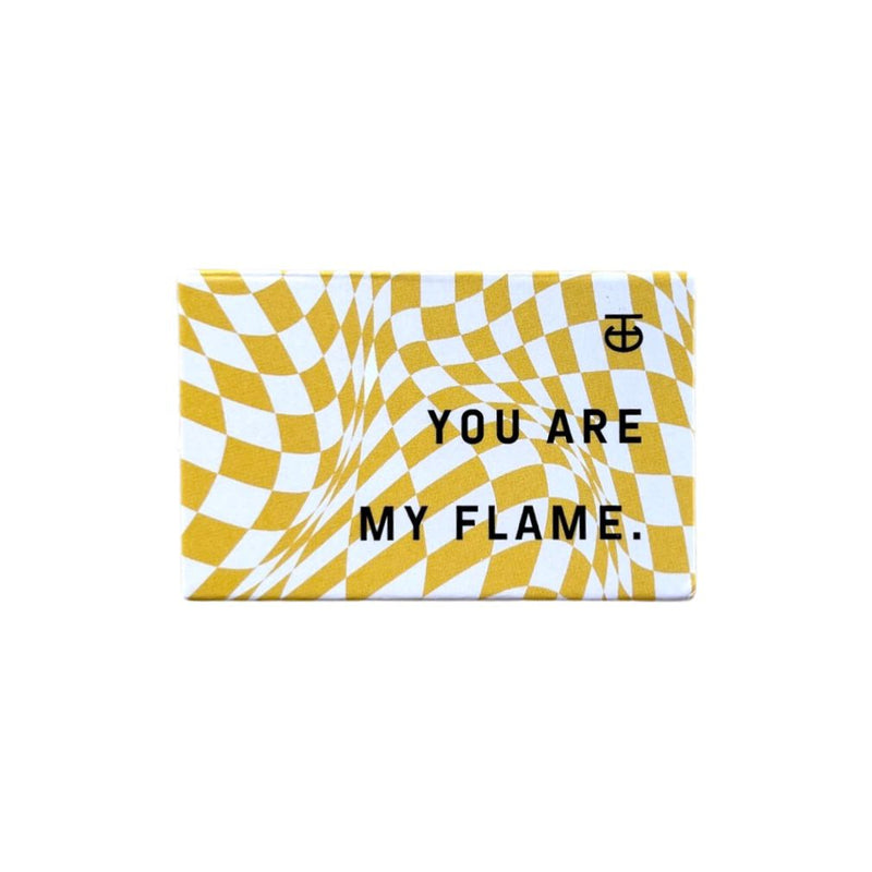 You Are My Flame Baby Matchbox