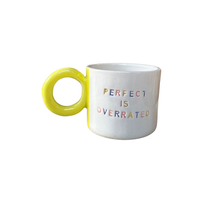 Perfect is Overrated Mug