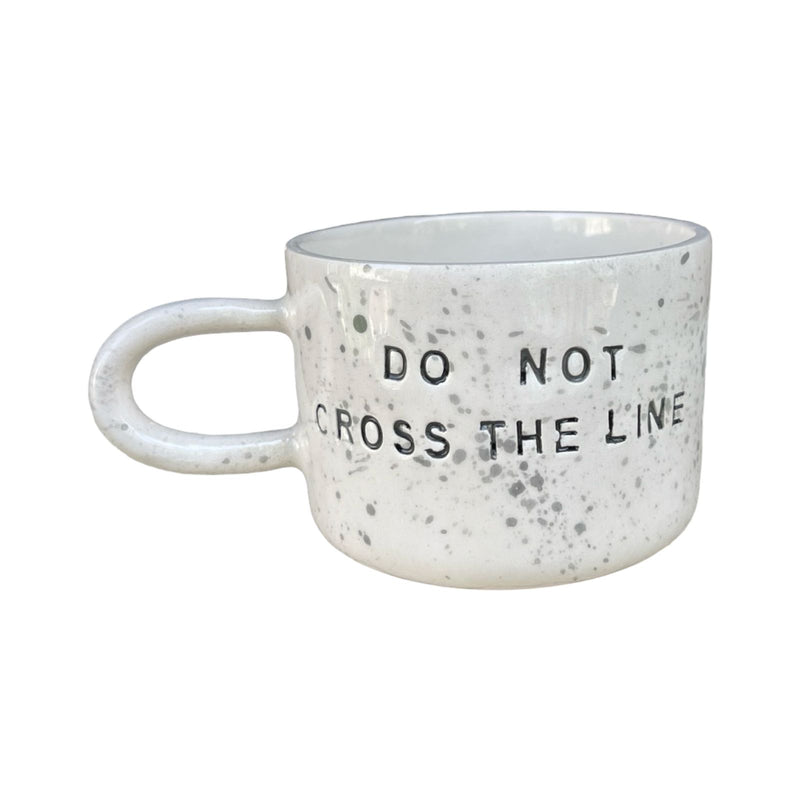 Do Not Cross The Line Mug