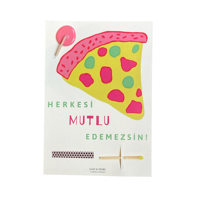 "Herkesi Mutlu Edemezsin" Wish Card