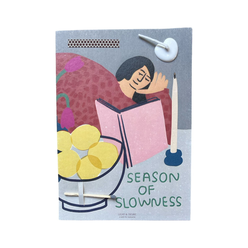 "Season of Slowness" Wish Card