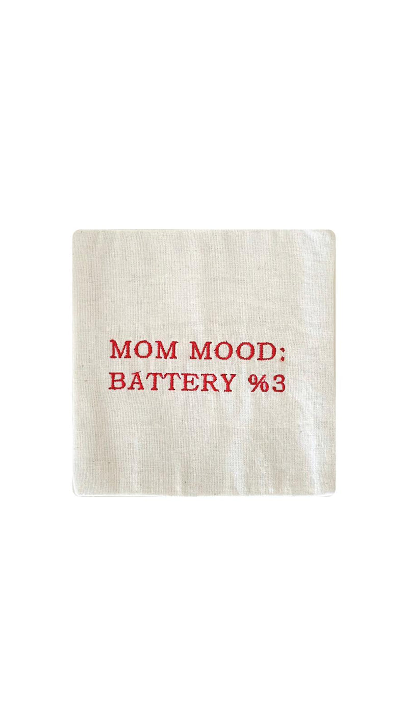 Mom Mood Battery %3 Nakışlı Kumaş Bardak Altlığı