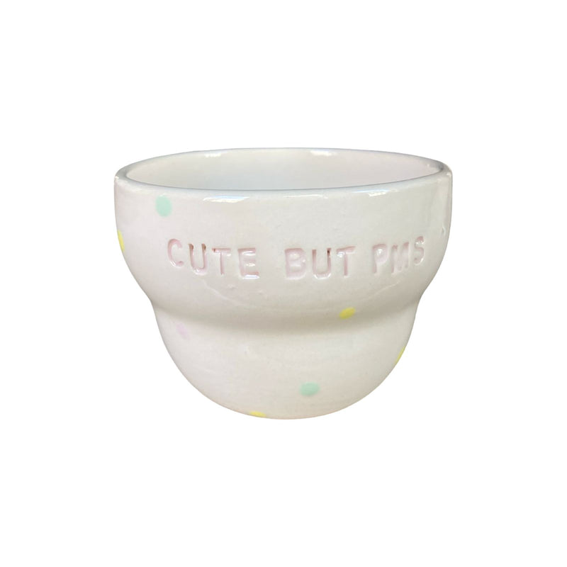 Cute But PMS Bubble Fincan
