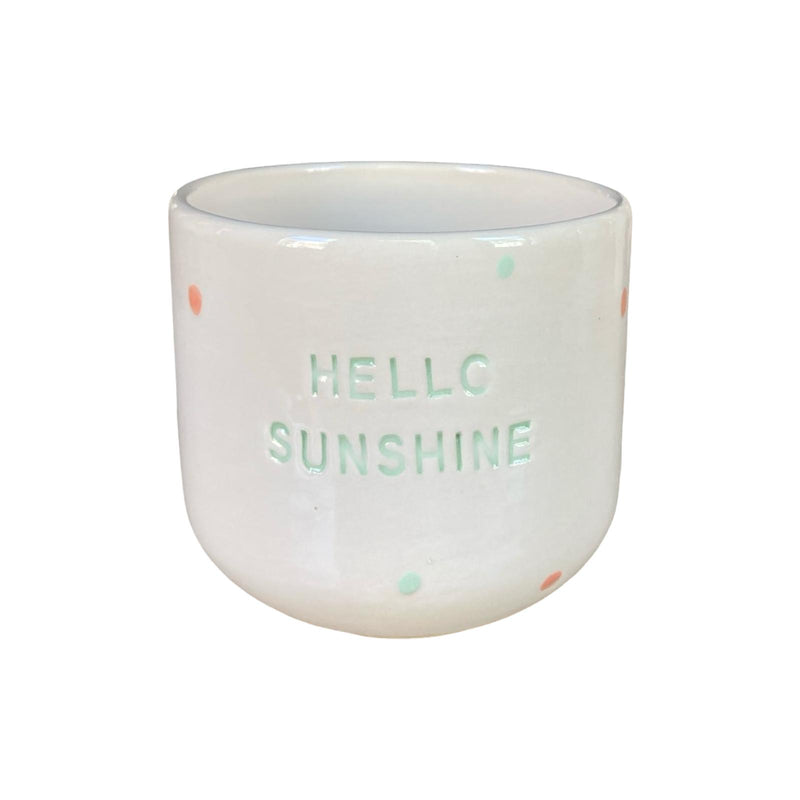 Hello Sunshine Fincan