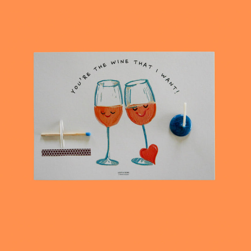 “You’re the wine…” Wish Card