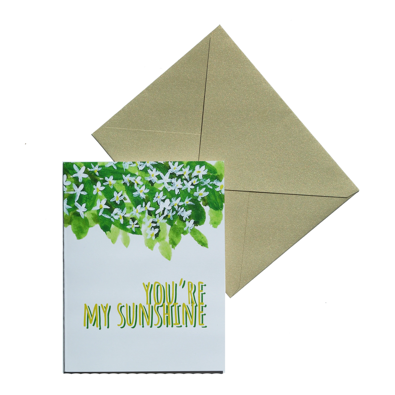 “You’re My Sunshine” Greeting Card